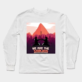 Samurai Anime Otaku, We Are The Samurai Long Sleeve T-Shirt